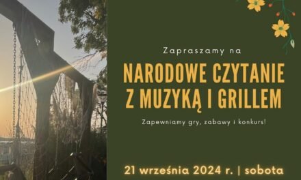 Narodowe czytanie z muzyką i grillem