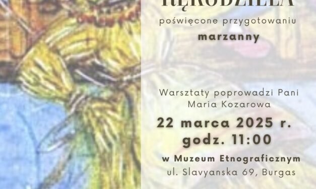 Warsztaty rękodzieła w Burgas – przygotowanie marzanny