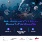 Polsko-Bułgarski Most Fintech: Kształtowanie Przyszłości Innowacji