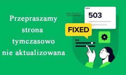 PRZEPRASZAMY! strona tymczasowo nie aktualizowana